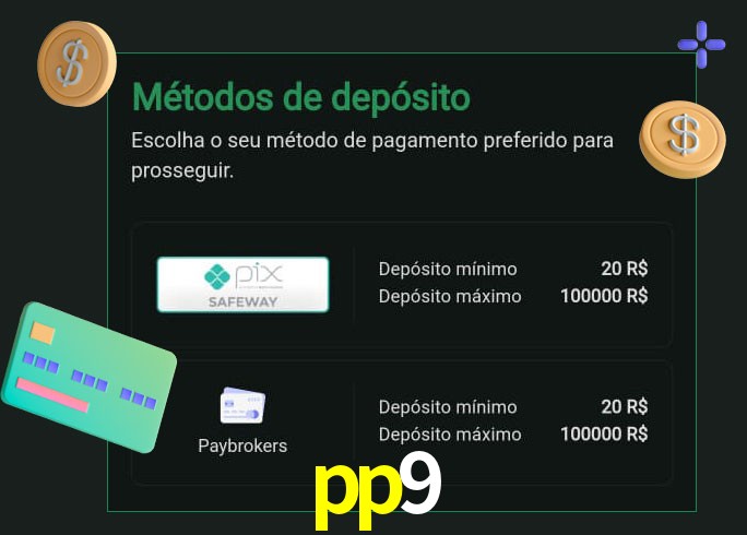 O cassino pp9 oferece uma grande variedade de métodos de pagamento